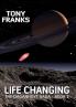 The Daganhoyt Saga: Life Changing: Part 1