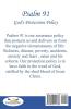 Psalm 91: God's Protection Policy