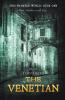 The Venetian: This Haunted World: Book 1