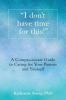 I don't have time for this!: A Compassionate Guide to Caring for Your Parents and Yourself