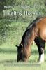 Healthy Land Healthy Pasture Healthy Horses: The Equicentral System Series Book 2