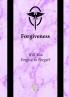 Forgiveness: Will You Forgive to Forget?