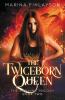 The Twiceborn Queen: 2 (Proving)