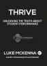Thrive: Unlocking the Truth about Student Performance