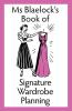Signature Wardrobe Planning
