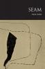 Seam: Prose Poems