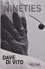 The Nineties: Vinyl Tiger 2nd Edition