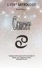 Lucky Astrology - Cancer: Tapping into the Powers of Your Sun Sign for Greater Luck Happiness Health Abundance & Love: 7