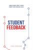 Student Feedback: Using student voice to build twenty-first-century skills