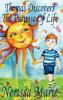 Thomas Discovers The Purpose Of Life (Kids book about Self-Esteem for Kids Picture Book Kids Books Bedtime Stories for Kids Picture Books Baby Books Kids Books Bedtime Story Books for Kids)