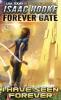 I Have Seen Forever: 5 (Forever Gate)