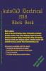 AutoCAD Electrical 2016 Black Book