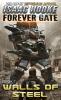 Walls of Steel: 7 (Forever Gate)