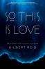 So This Is Love: Lollipop and Other Stories