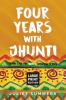 Four Years with Jhunti: Large Print Edition: 1 (The White Drekesh)