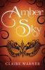 Amber Sky: 1 (C.O.I.L.S of Copper and Brass)