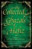 The Collected Ghazals of Hafiz - Volume 3: With the Original Farsi Poems English Translation Transliteration and Notes