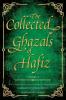 The Collected Ghazals of Hafiz - Volume 4: With the Original Farsi Poems English Translation Transliteration and Notes