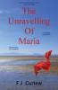 The Unravelling Of Maria