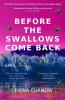 Before the Swallows Come Back