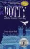 Dotty and the Calendar House Key: 1 (The Dotty Series)