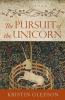The Pursuit of the Unicorn: 4 (Renaissance Sojourner)