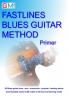 Fastlines Blues Guitar Method Primer: Learn to solo for blues guitar with Fastlines the combined book and audio tutor: 4 (Fastlines Guitar Tutors)