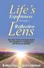 Life's Experiences Through a Reflective Lense: More than 50 heart-warming stories and expositions to challenge you and lift you up spiritually (Color version)