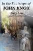 In the Footsteps of John Knox