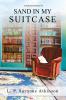 Sand In My Suitcase: A Stella Kirk Mystery # 3 (Stella Kirk Mysteries)
