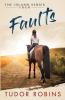Faults: A story of family friendship summer love and loyalty: 4 (Island)