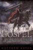 Forgotten Gospel: The Original Message of a Conquering King
