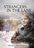 Strangers In The Lane: (A Willow Lane Mystery #2)