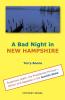 A Bad Night in NEW HAMPSHIRE: 3 (New England Mysteries)