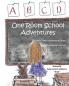 One Room School Adventures: 4 (Hart Family Adventure)