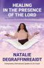 Healing in the Presence of the Lord
