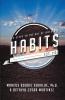 Habits: Six Steps to the Art of Influence