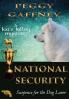 National Security: A Kate Killoy Mystery: Suspense for the Dog Lover: 3