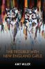 The Trouble With New England Girls (Louis Award)