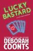 Lucky Bastard: 4 (Lucky O'Toole Vegas Adventure)