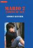 Mario 2: Coming of Age (Ambulance Chaser)