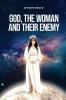 God The Woman & Their Enemy