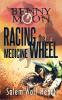 Benny Moon: Racing the Medicine Wheel