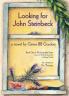 Looking for John Steinbeck - a novel: Based on the fictional journals of Stefani Michel: 1 (Lavandula)