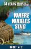 Where Whales Sing: Book 1 of 2