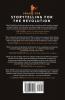 Storytelling for the Revolution: The Ultimate Uprising of Insight Wisdom and Love