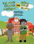 LJ the Little Knight vs. Billy the Bully