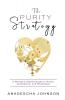 The Purity Strategy: A Woman's Helpful Guide to Purity Confidence and Wholeness