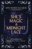 She's Magic & Midnight Lace