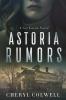 Astoria Rumors: She's desperate alone and unprotected. But she will survive.: 1 (The Get Eaven)